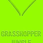 grasshopper jungle