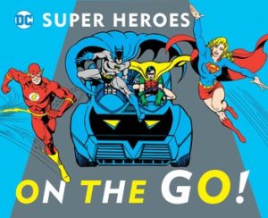 DC Super Heroes On the Go!
