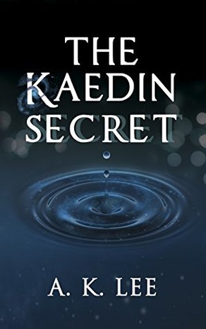 The Kaedin Secret Book Review AK Lee