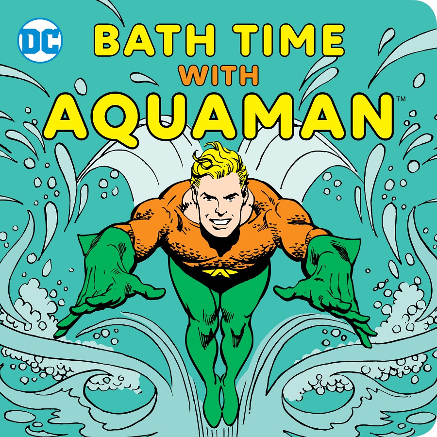 Bath Time with Aquaman Downtown Bookworks