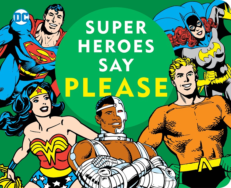 Super Heroes Say Please Downtown Bookworks