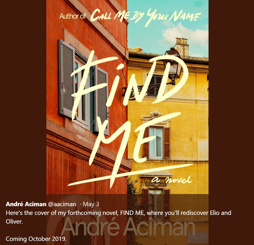 Cover Of Call Me By Your Name Continuation Find Me Revealed