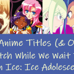 4 Queer Anime Titles (and 1 Donghua) To Watch While Waiting for Yuri on Ice