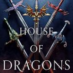 house of dragons