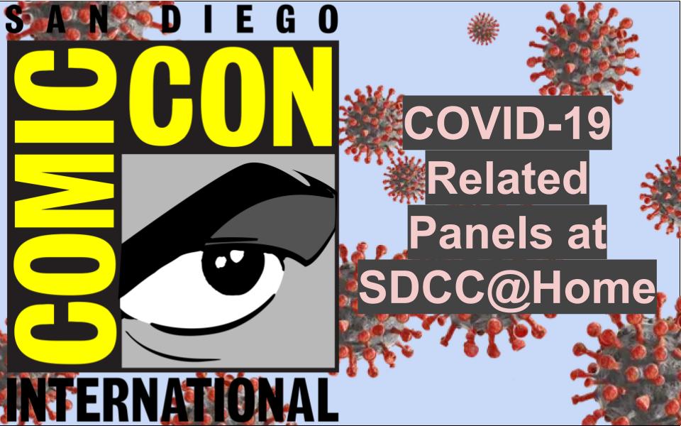 SDCC@Home Panels COVID-19