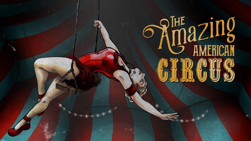 The Amazing American Circus game 2021