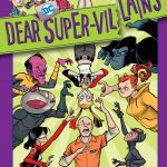 Advice for Kids with a Twist - Dear DC Super-Villains Graphic Novel Review