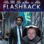 Flashback Director Chris MacBride Discusses His Forward Moving Influences