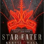 Star Eater by Kerstin Hall