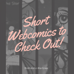 Short Webcomics to Check Out