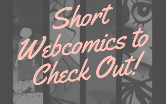 Short Webcomics to Check Out