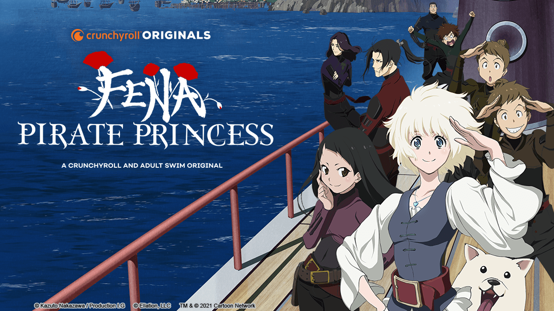 “Fena: Pirate Princess” Gets Crunchyroll & Adult Swim Debut This August ...