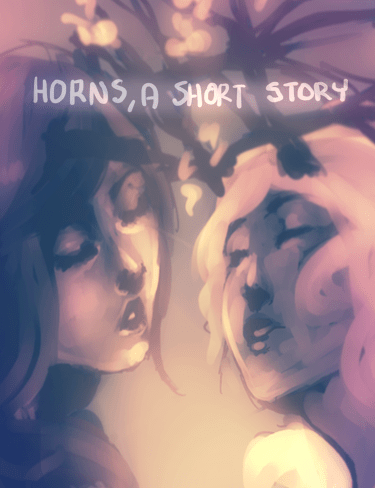 Horns: A Short Story by Mari