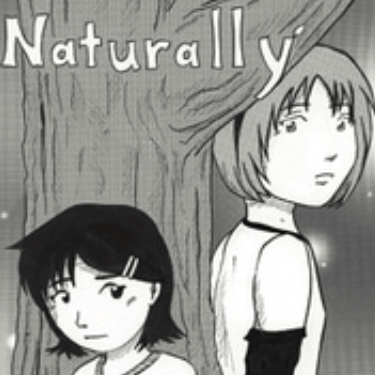 Naturally: A Short Story by mahotou