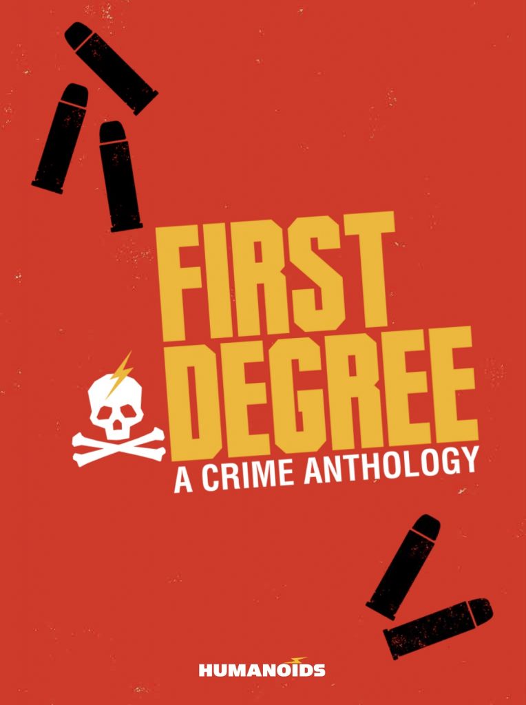 First Degree a Crime Anthology review