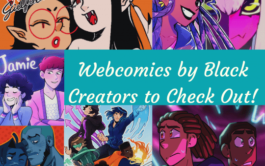 Webcomics by Black Creators to Check Out