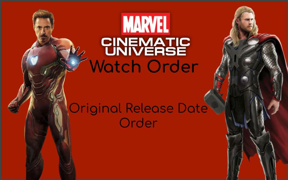 MCU Release Date Watch Order