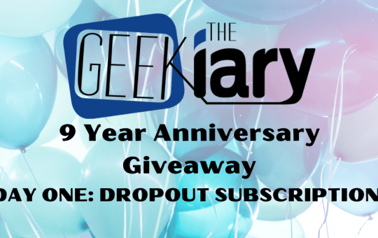 Dropout giveaway for Geekiary Anniversary