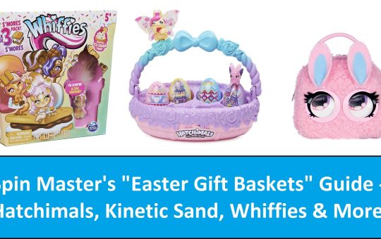 Spin Master Easter Gift Baskets Guide 2022