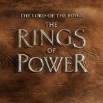 'The Rings of Power' to Dominate SDCC 2022