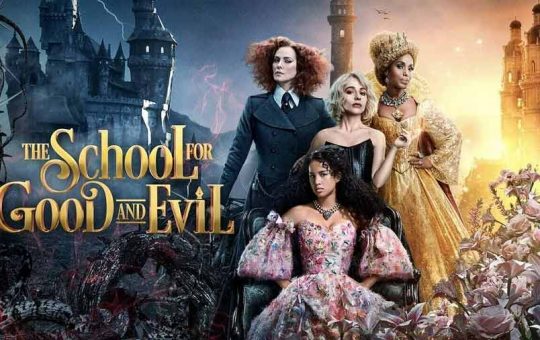 The School for Good and Evil Netflix