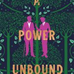 Absolute Power Corrupts in A Power Unbound - Review