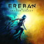 Ereban Shadow Legacy game April 2024 release