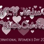 International Women's Day 2024: WLW Media to Watch Out For