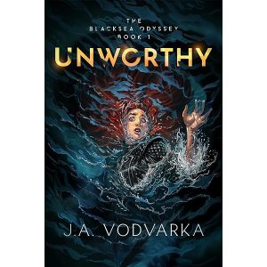 An ebook cover for Unworthy: The Blacksea Odyssey by J.A. Vodvarka. In the center of the page, a woman with red hair sinks below dark waves. She seems to look back at you, terrified. In big gold letters across the top is the word UNWORTHY. 