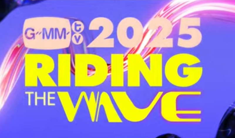 Stylistic text reading: GMMTV 2025 Riding the Wave