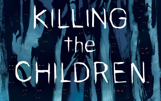 Something Is Killing The Children Comic Book