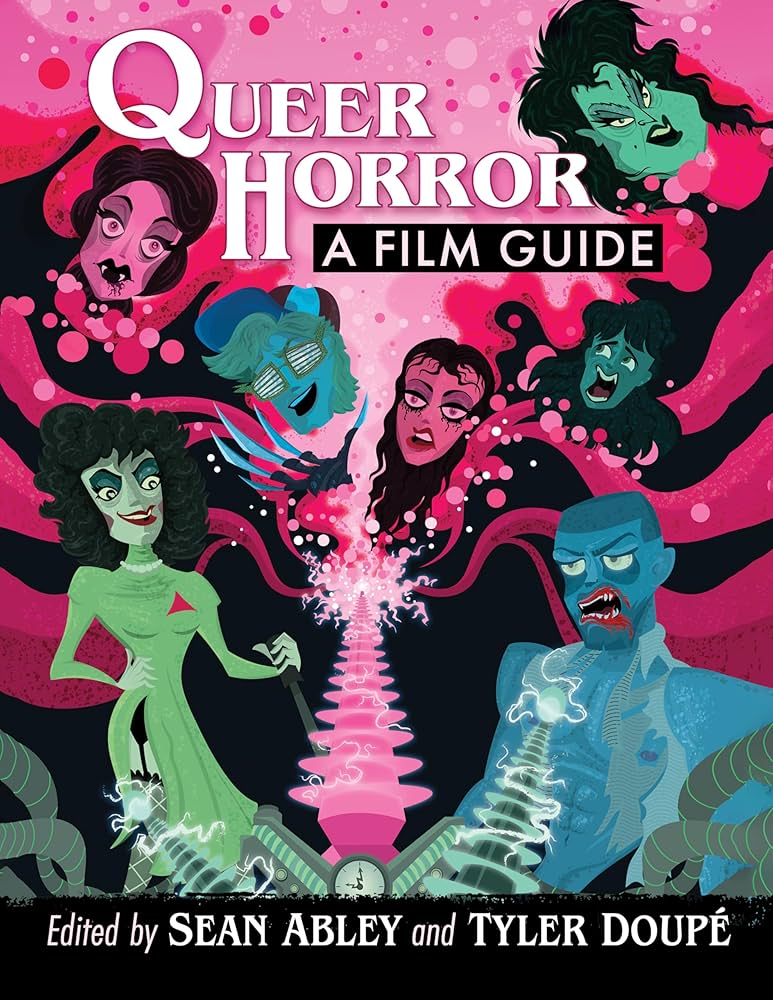 the cover of 'Queer Horror: A Film Guide' - a drawing of a bunch of different horror monsters
