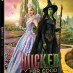 “Wicked 2: Wicked For Good” Gets Home Release Dates!