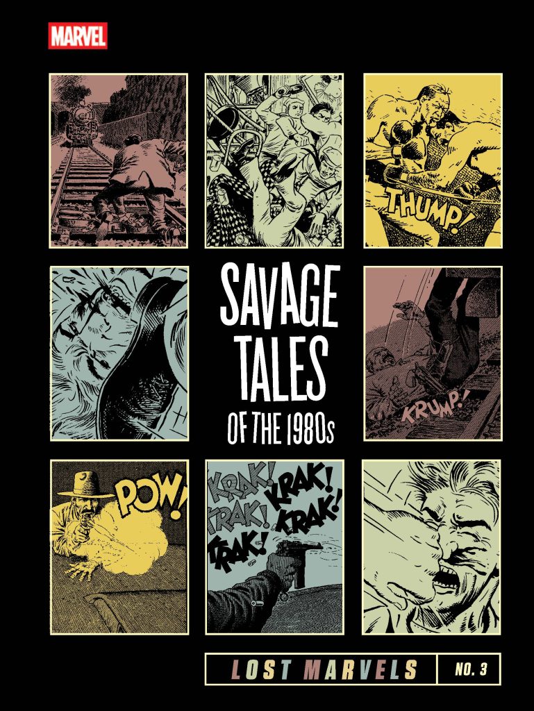 Cover of Lost Marvels vol 3: Savage Tales of the 1980s