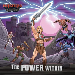 Mattel Press Masters of the Universe The Power Within Book
