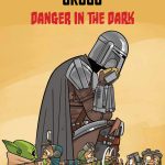 Papercutz “The Mandalorian and Grogu: Danger in the Dark” One-Shot Gets July Debut